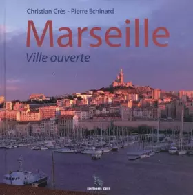 Couverture du produit · Marseille : Ville ouverte
