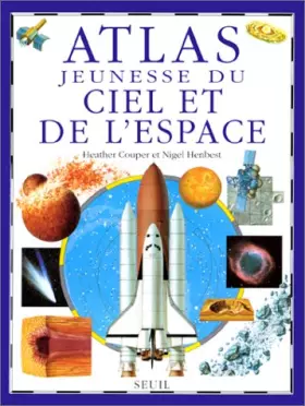 Couverture du produit · Atlas jeunesse du ciel et de l'espace