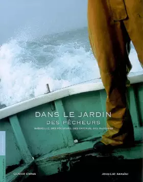 Couverture du produit · Dans le jardin des pêcheurs : Marseille, des pêcheurs, des bateaux, des histoires