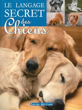 Couverture du produit · Langage secret des chiens (le)