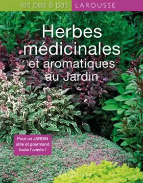 Couverture du produit · Herbes médicinales et aromatiques du jardin