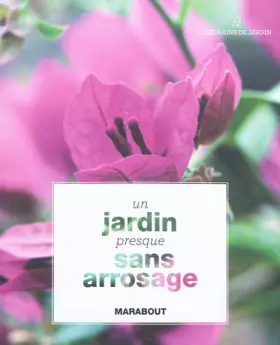 Couverture du produit · un jardin presque sans arrosage