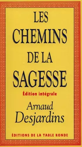 Couverture du produit · Les chemins de la sagesse - Édition intégrale