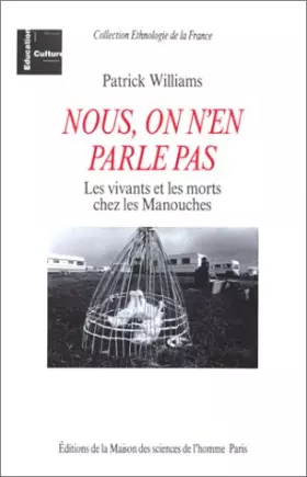 Couverture du produit · "Nous, on n'en parle pas". Les vivants et les morts chez les Manouches