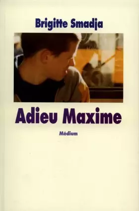 Couverture du produit · Adieu Maxime