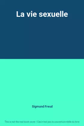 Couverture du produit · La vie sexuelle