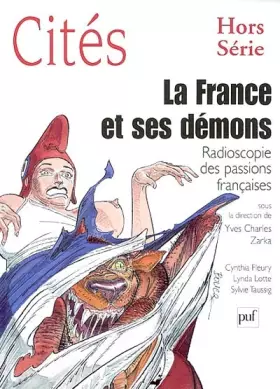 Couverture du produit · Cités Hors-série : La France et ses démons : Radioscopie des passions françaises