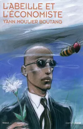 Couverture du produit · L'abeille et l'économiste