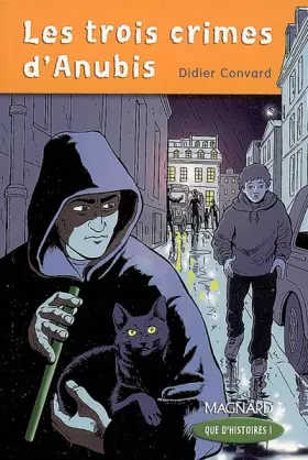 Couverture du produit · Les trois crimes d'Anubis : CM1