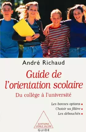 Couverture du produit · Guide de l'orientation scolaire. Du collège à l'université