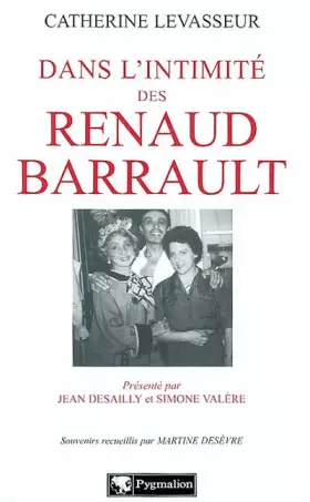 Couverture du produit · Dans l'intimité des Renaud Barrault