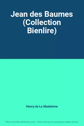 Couverture du produit · Jean des Baumes (Collection Bienlire)