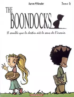 Couverture du produit · The Boondocks, Tome 4 : Il semble que le destin ait le sens de l'ironie