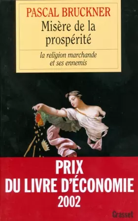 Couverture du produit · Misère de la prospérité : La Religion marchande et ses ennemis