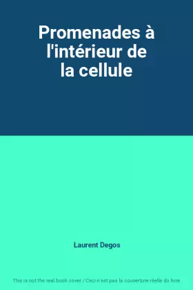 Couverture du produit · Promenades à l'intérieur de la cellule