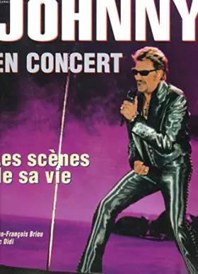 Couverture du produit · Johnny en concert: Les scènes de sa vie