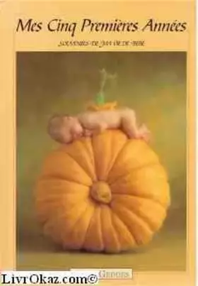 Couverture du produit · Mes cinq premières années