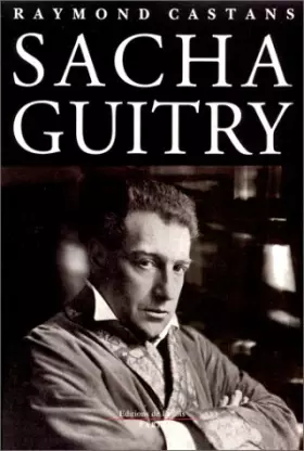 Couverture du produit · Sacha Guitry