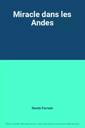 Couverture du produit · Miracle dans les Andes