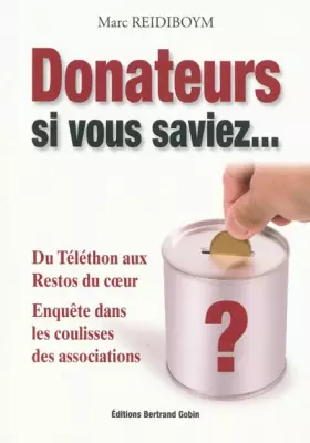 Couverture du produit · Donateurs, si vous saviez...