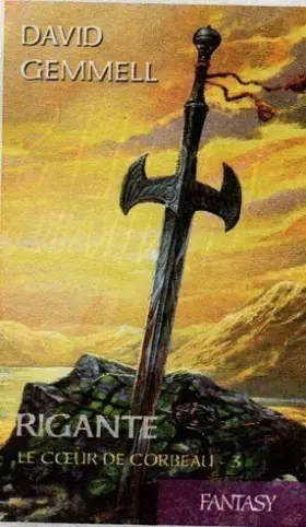 Couverture du produit · Le Coeur de Corbeau. Rigante, tome 3