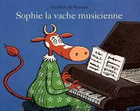 Couverture du produit · Sophie la vache musicienne
