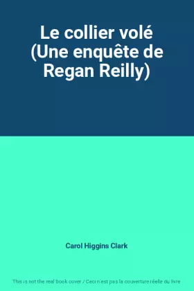 Couverture du produit · Le collier volé (Une enquête de Regan Reilly)