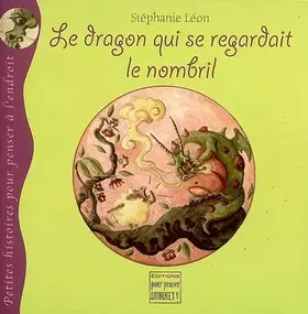 Couverture du produit · Le dragon qui se regardait le nombril