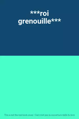 Couverture du produit · ***roi grenouille***