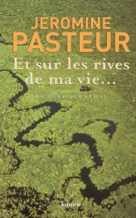 Couverture du produit · Et sur les rives de ma vie...