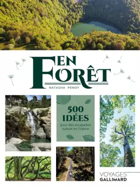 Couverture du produit · En forêt: 500 idées pour des escapades nature en France