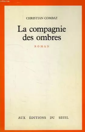 Couverture du produit · La compagnie des ombres