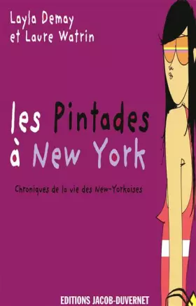 Couverture du produit · Les Pintades à New York : Chroniques de la vie des New-Yorkaises