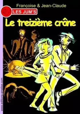 Couverture du produit · Le treizième crâne