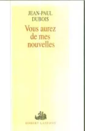 Couverture du produit · Vous aurez de mes nouvelles