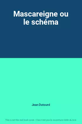 Couverture du produit · Mascareigne ou le schéma