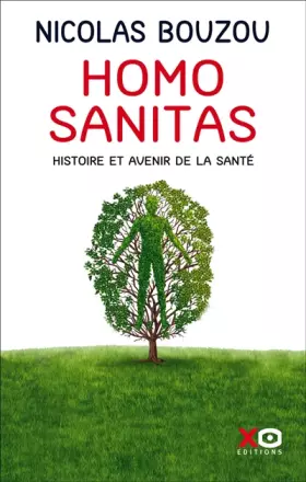 Couverture du produit · Homo Sanitas - Histoire et avenir de la santé