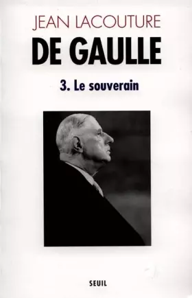 Couverture du produit · De Gaulle, tome 3 : Le Souverain