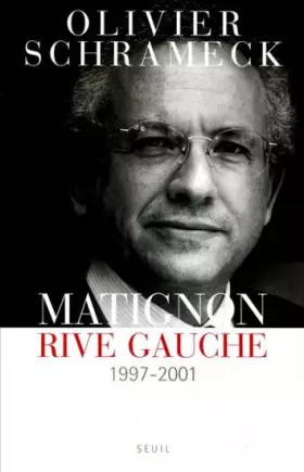 Couverture du produit · Matignon rive gauche 1997-2001