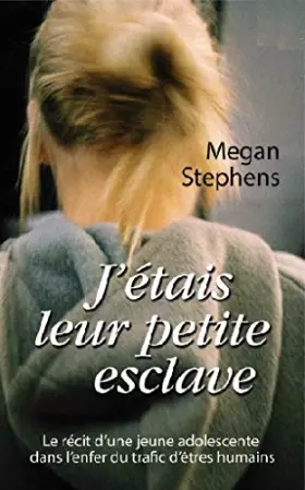 Couverture du produit · J'étais leur petite esclave