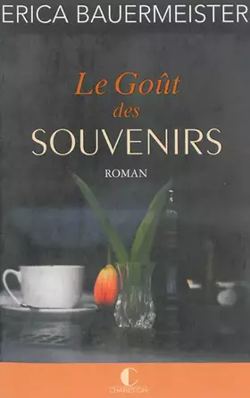 Couverture du produit · Le goût des souvenirs