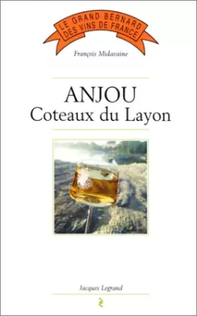 Couverture du produit · Anjou coteaux du layon