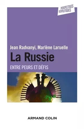 Couverture du produit · La Russie - Entre peurs et défis: Entre peurs et défis