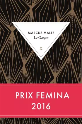 Couverture du produit · Le Garçon - Prix Femina 2016