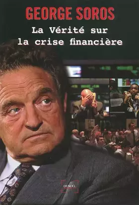 Couverture du produit · La vérité sur la crise financière