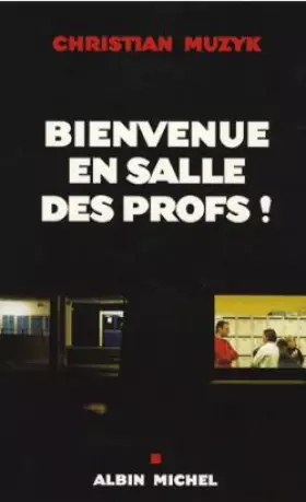 Couverture du produit · Bienvenue en salle des profs !