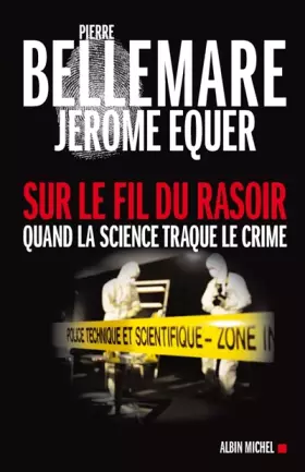 Couverture du produit · Sur le fil du rasoir : Quand la science traque le crime