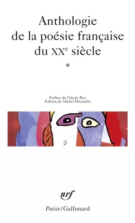 Couverture du produit · Anthologie de la poésie française du XXe siècle
