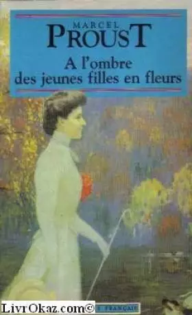 Couverture du produit · A l'ombre des jeunes filles en fleurs