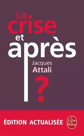 Couverture du produit · La crise et après ?